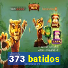 373 batidos